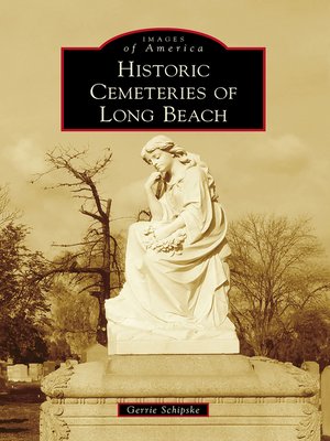 Historic Cemeteries of Long Beach - ebook